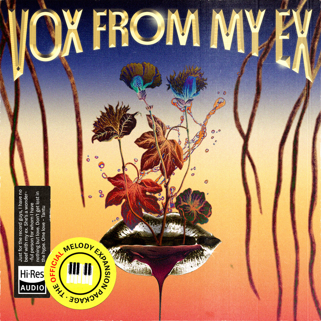 Vox From My Ex [+ Melody Pack]